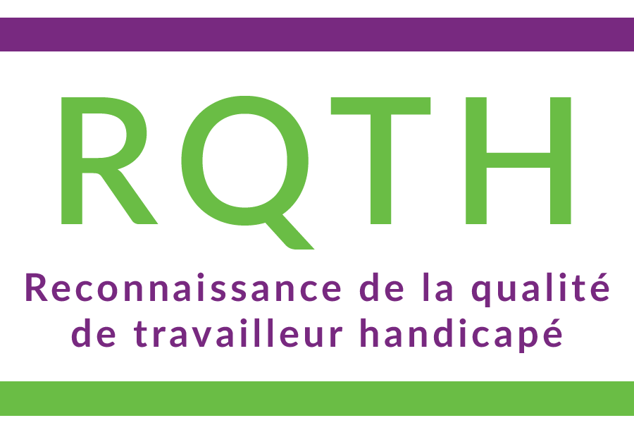 RQTH - Reconnaissance de la Qualité de Travailleur Handicapé